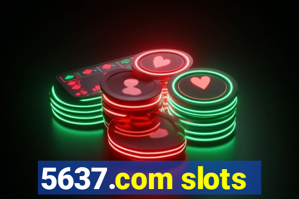 5637.com slots